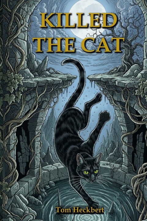 Kniha Killed The Cat Tom Heckbert
