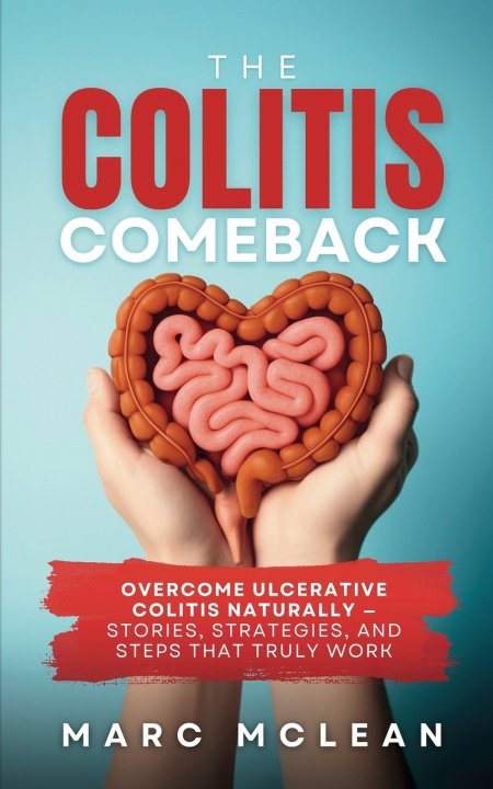 Knjiga The Colitis Comeback Marc McLean