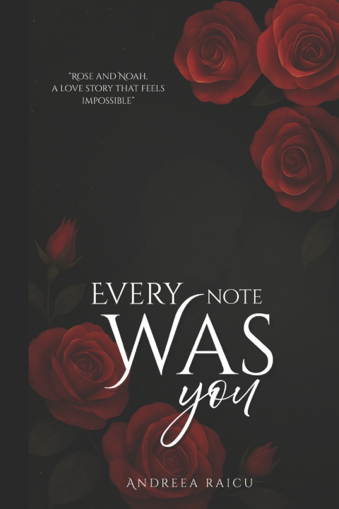 Kniha Every Note Was You Andreea Raicu