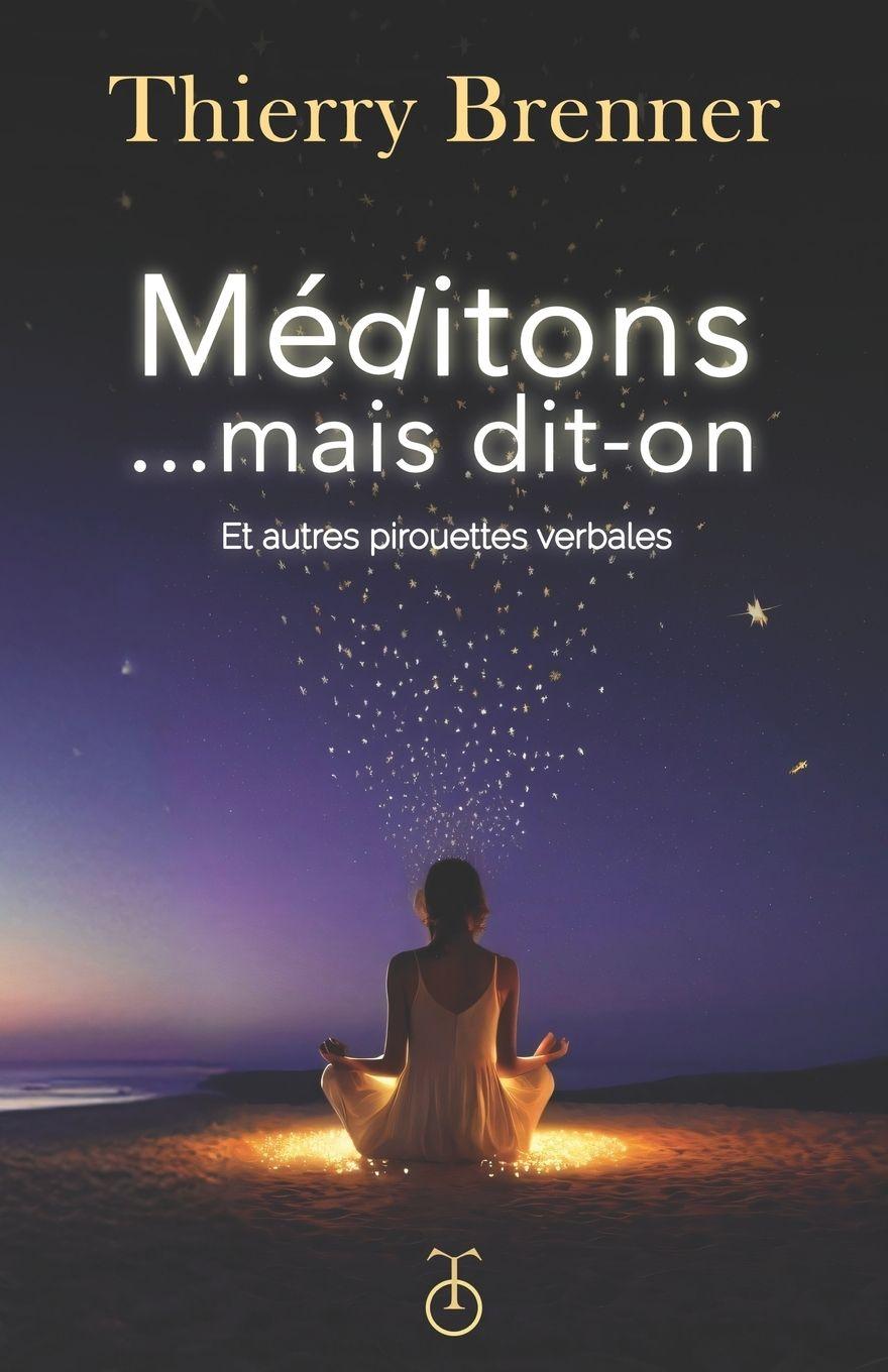 Kniha Méditons... mais dit-on Thierry Brenner