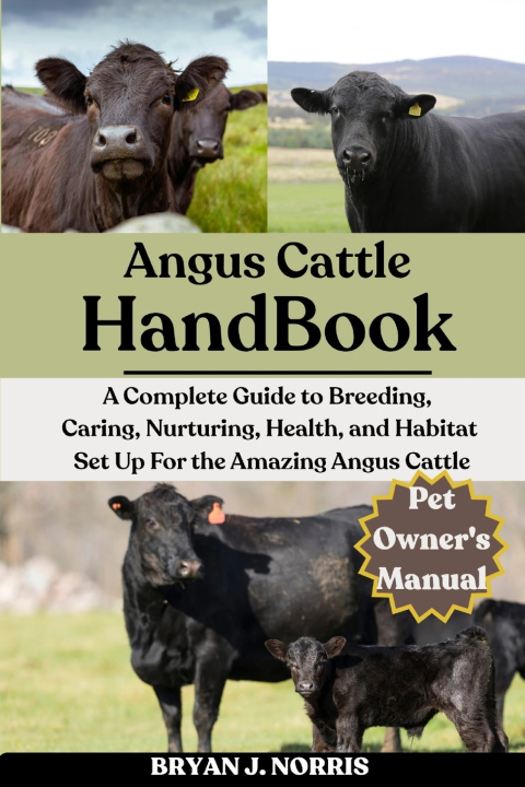 Kniha ANGUS CATTLE BRYAN J. NORRIS