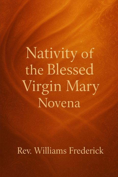 Libro Nativity of the Blessed Virgin Mary Novena Williams Frederick