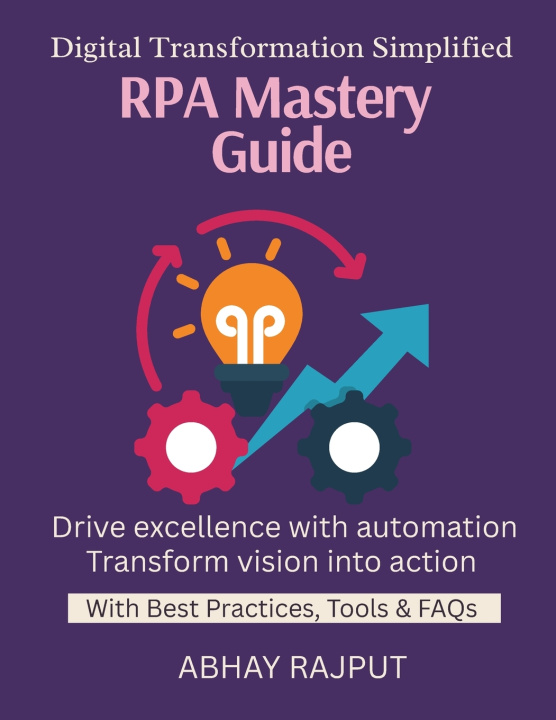 Könyv RPA Mastery Guide ABHAY RAJPUT