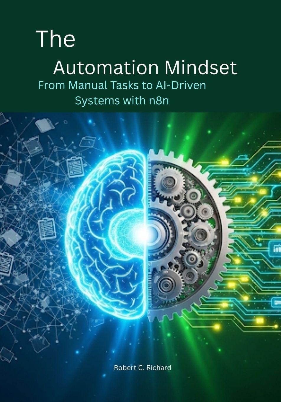 Kniha The Automation Mindset Robert C. Richard
