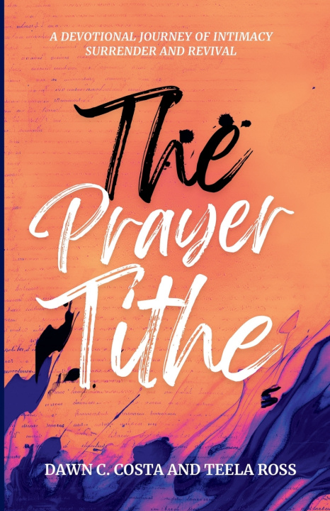 Kniha The Prayer Tithe Teela Ross