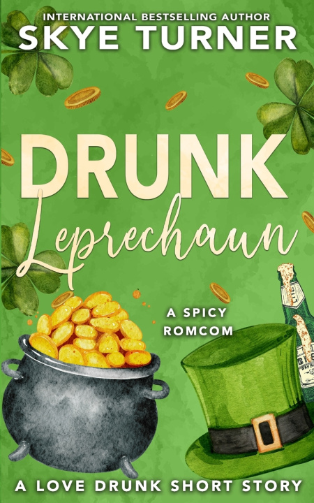 Kniha Drunk Leprechaun Skye Turner