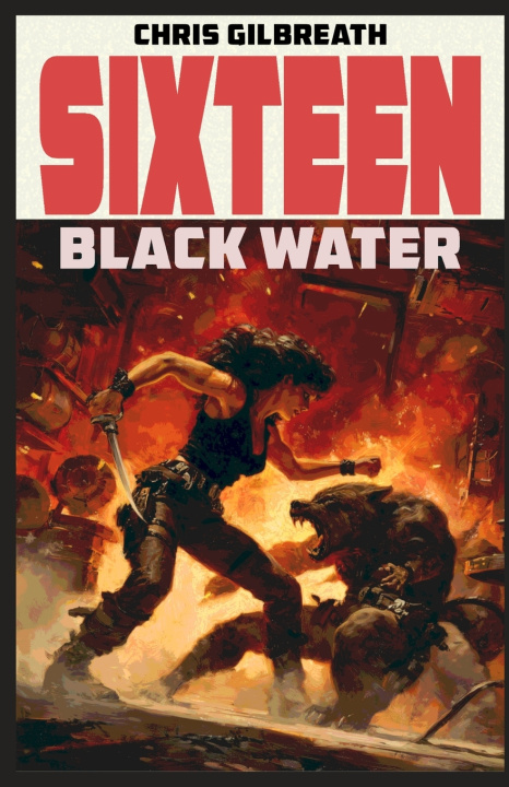Book Sixteen Chris Gilbreath