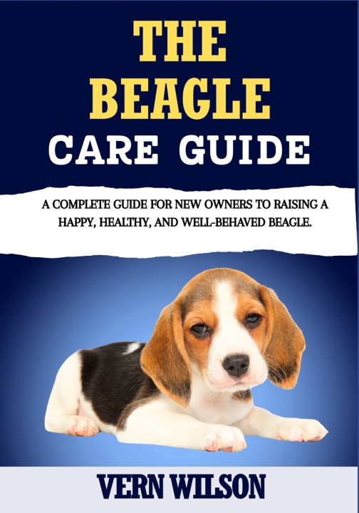 Knjiga THE BEAGLE CARE GUIDE VERN WILSON