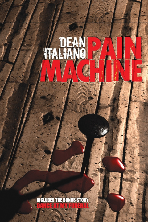 Knjiga Pain Machine Dean Italiano