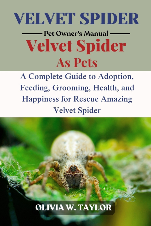 Книга VELVET SPIDER OLIVIA W. TAYLOR