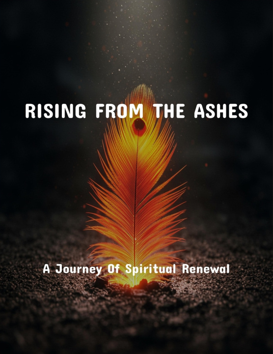 Könyv Rising From The Ashes Yesenia Reyes