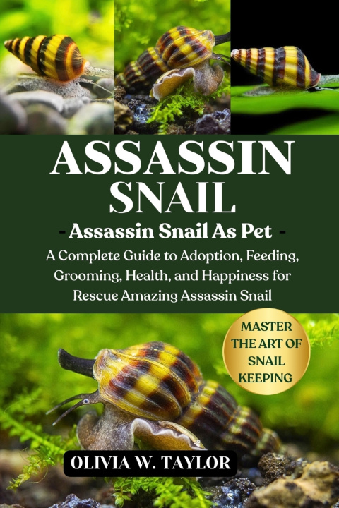 Kniha ASSASSIN SNAIL OLIVIA W. TAYLOR