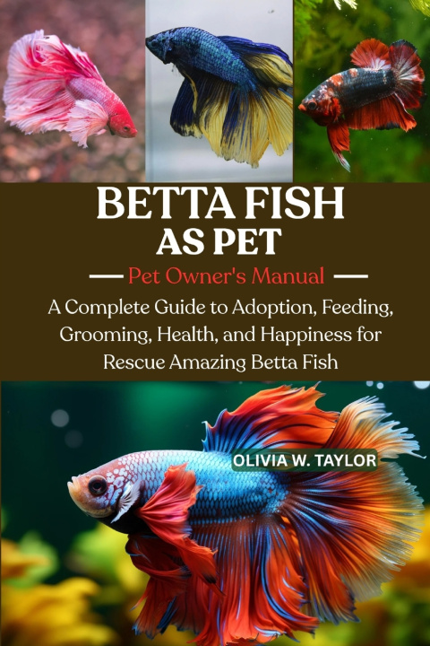 Kniha BETTA FISH OLIVIA W. TAYLOR