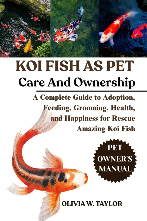 Βιβλίο KOI FISH AS PET OLIVIA W. TAYLOR