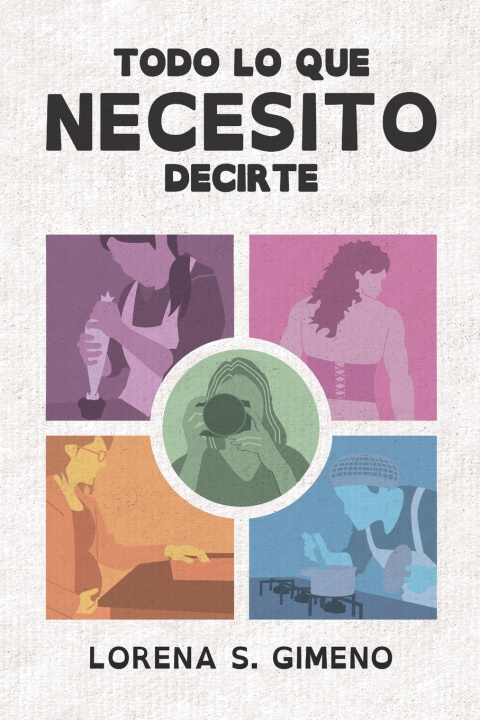 Knjiga Todo lo que necesito decirte Lorena S. Gimeno