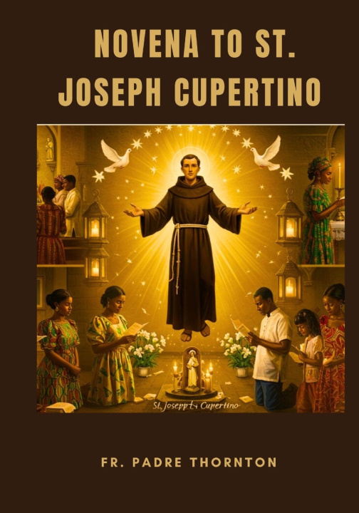 Knjiga Novena to St. Joseph Cupertino FR. PADRE THORNTON