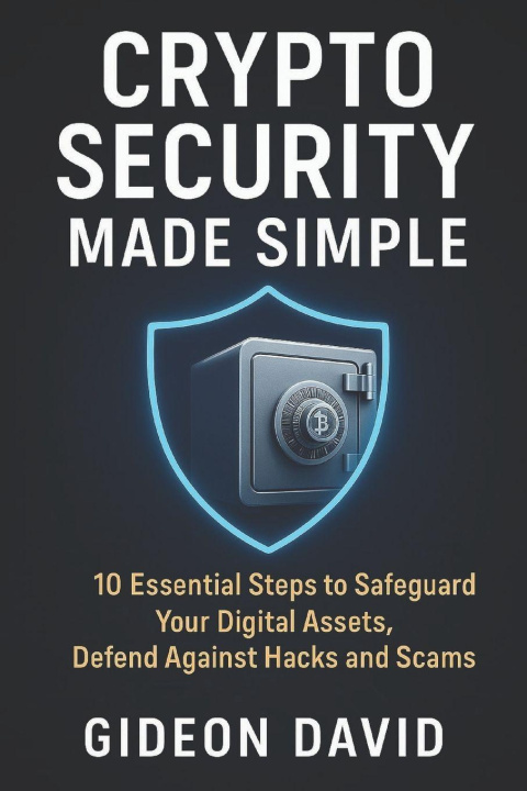 Kniha CRYPTO SECURITY MADE SIMPLE GIDEON DAVID