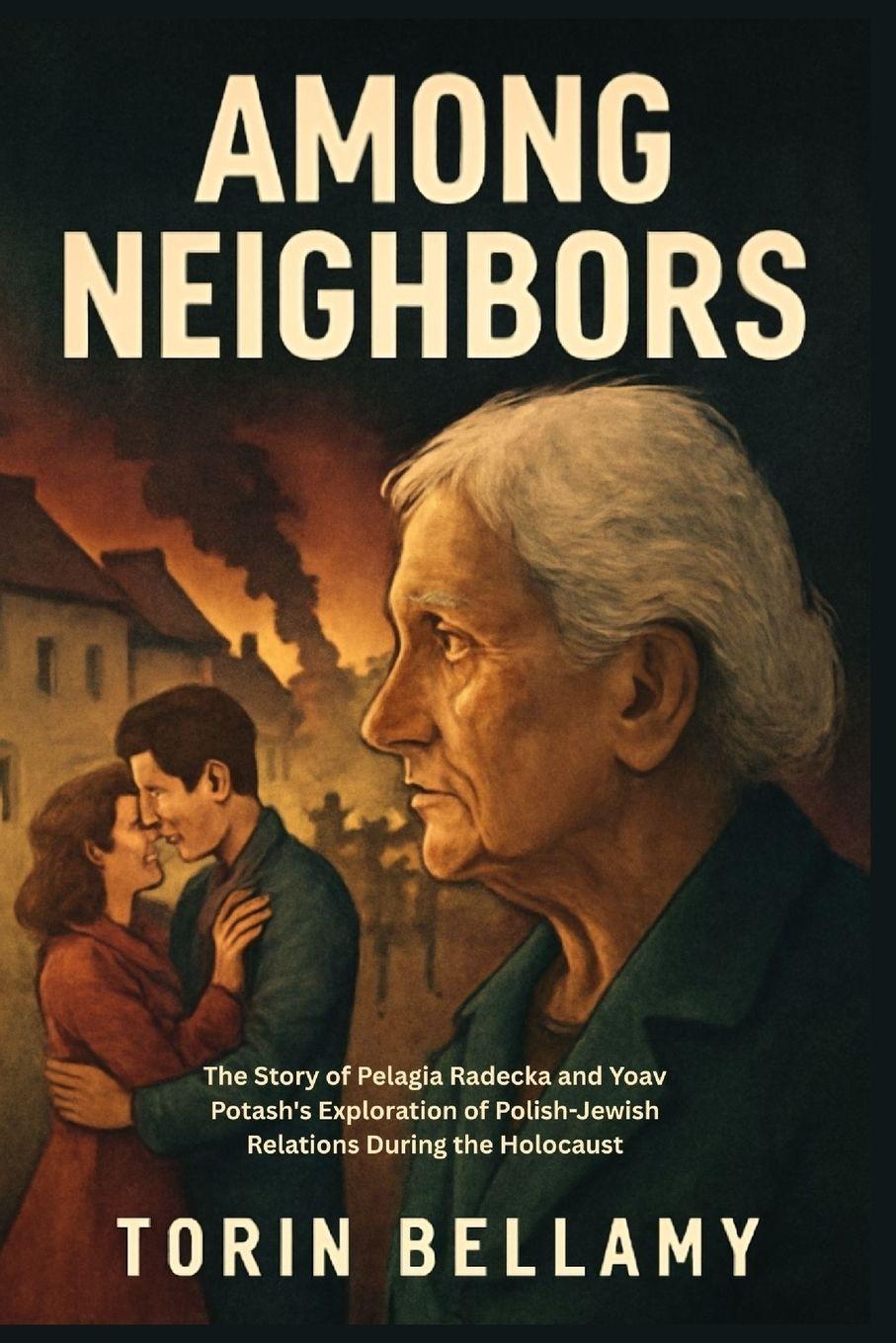 Kniha Among Neighbors Torin Bellamy