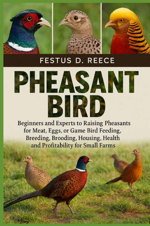 Buch PHEASANT BIRD FESTUS D. REECE