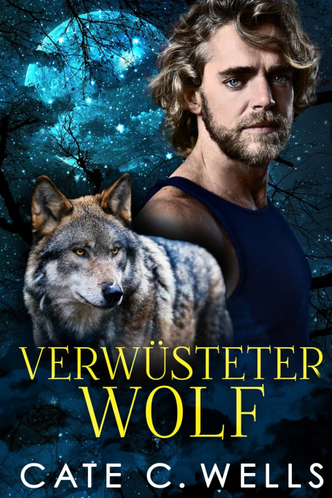 Kniha Verwüsteter Wolf Cate C. Wells