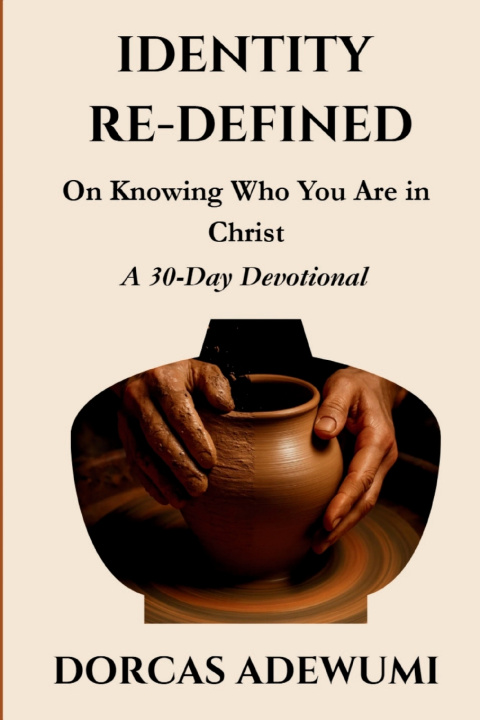 Kniha IDENTITY RE-DEFINED Dorcas Adewumi