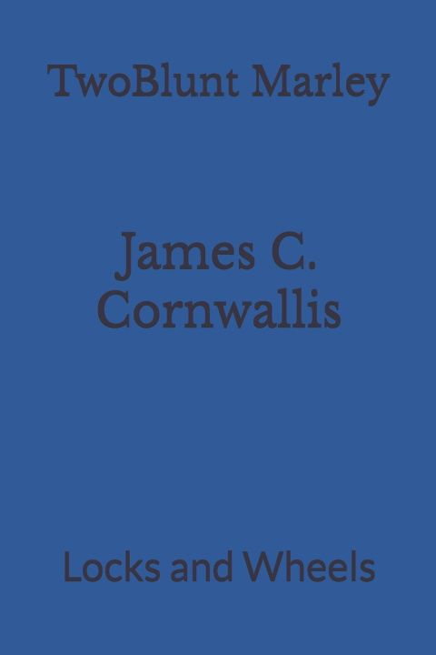 Könyv James C. Cornwallis TwoBlunt Marley