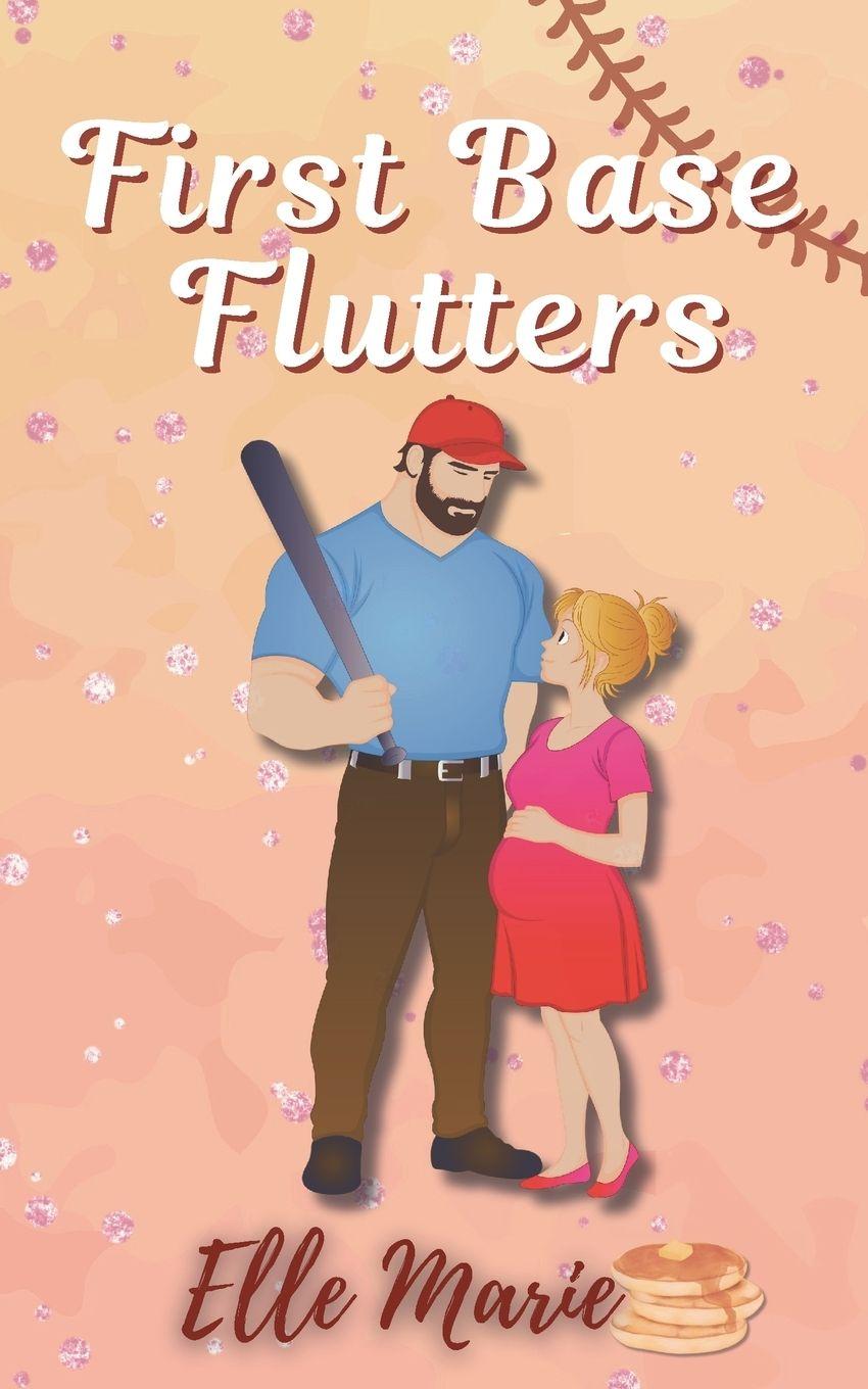 Könyv First Base Flutters Elle Marie