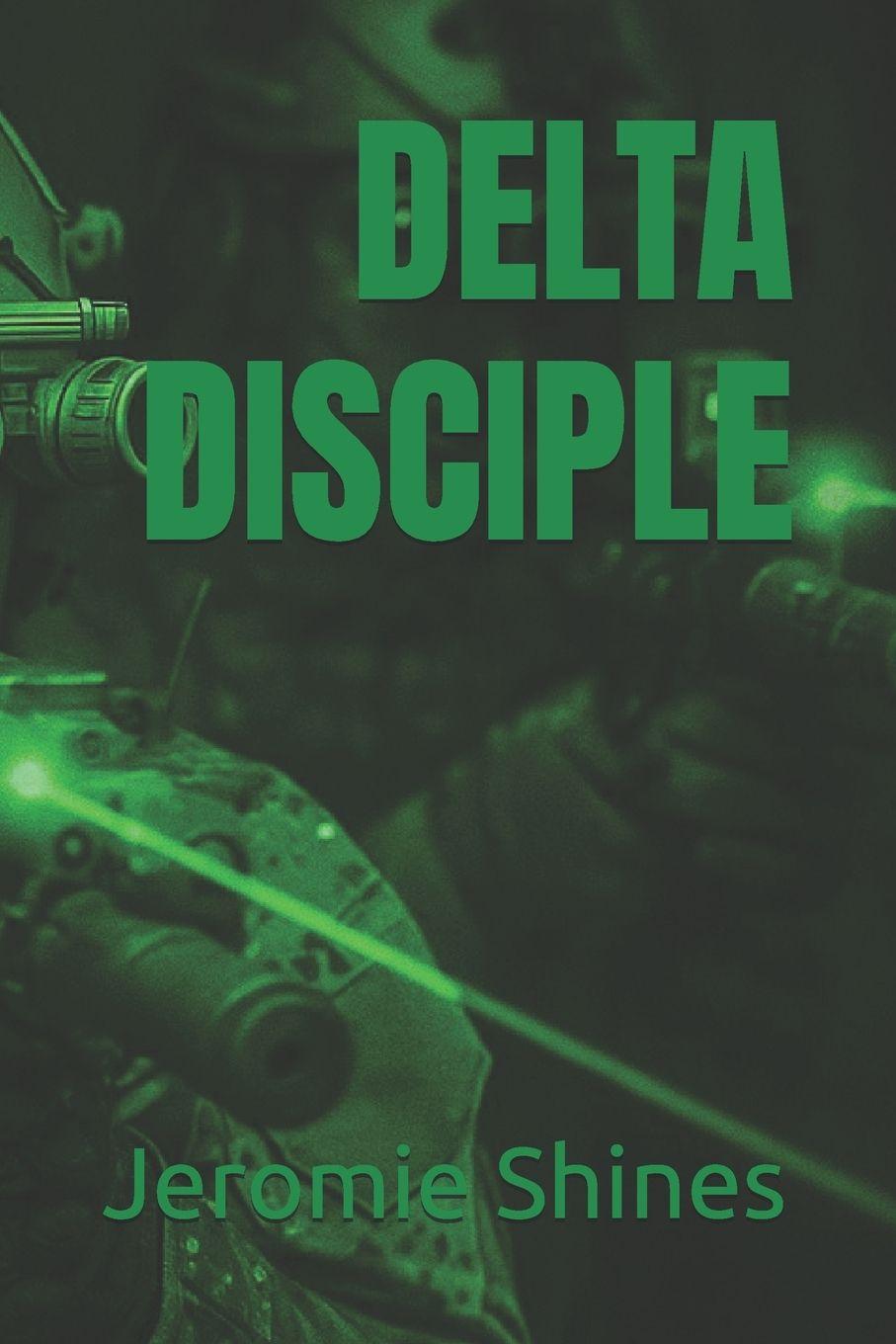 Kniha DELTA DISCIPLE Jeromie H Shines