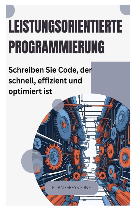 Kniha Leistungsorientierte Programmierung Elian Greystone