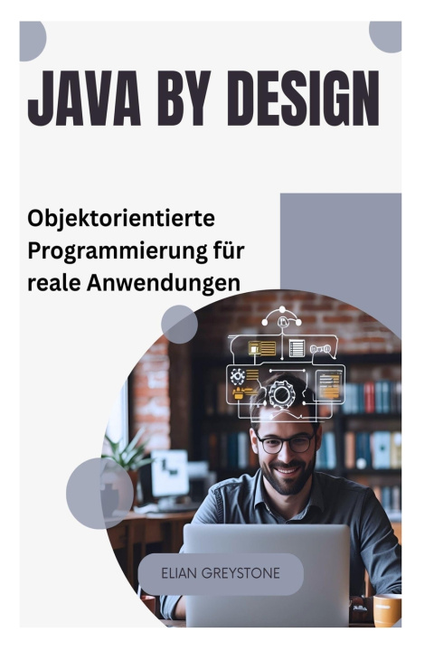 Könyv Java by Design Elian Greystone