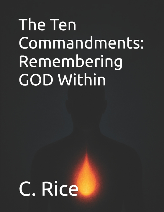Book The Ten Commandments C. Rice