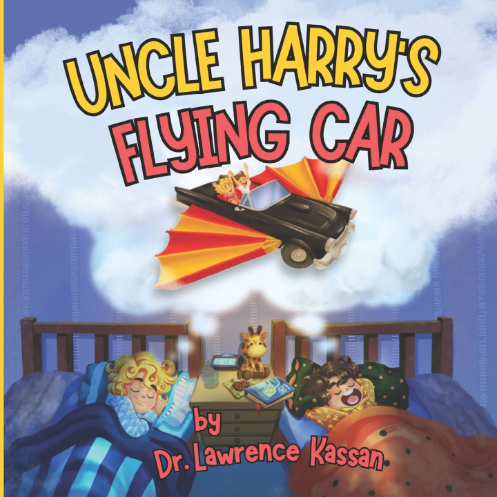 Книга Uncle Harry's Flying Car Alec Kassan