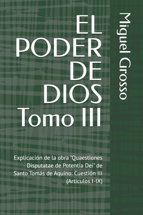 Книга EL PODER DE DIOS Tomo III Miguel Grosso