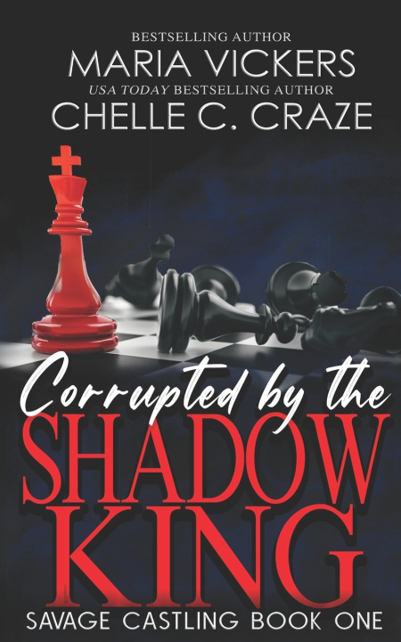 Buch Corrupted by the Shadow King Chelle C. Craze