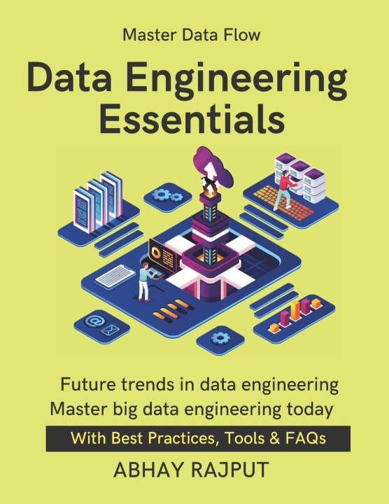Knjiga Data Engineering Essentials ABHAY RAJPUT