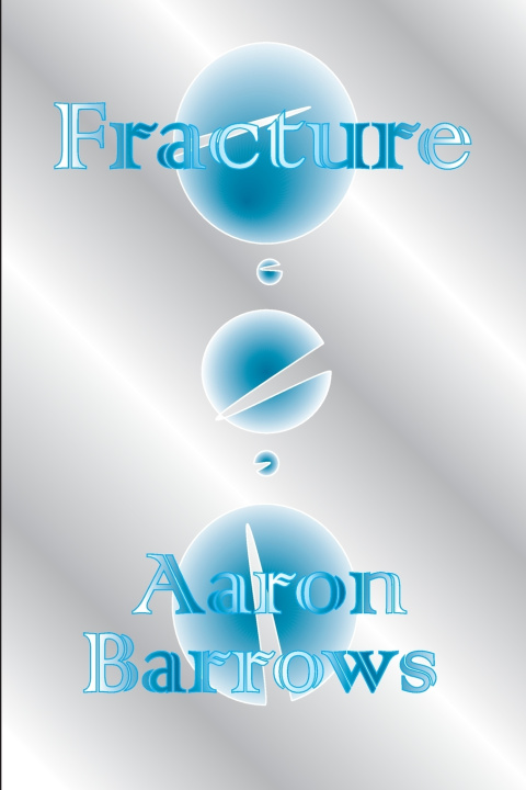 Kniha Fracture Aaron Barrows