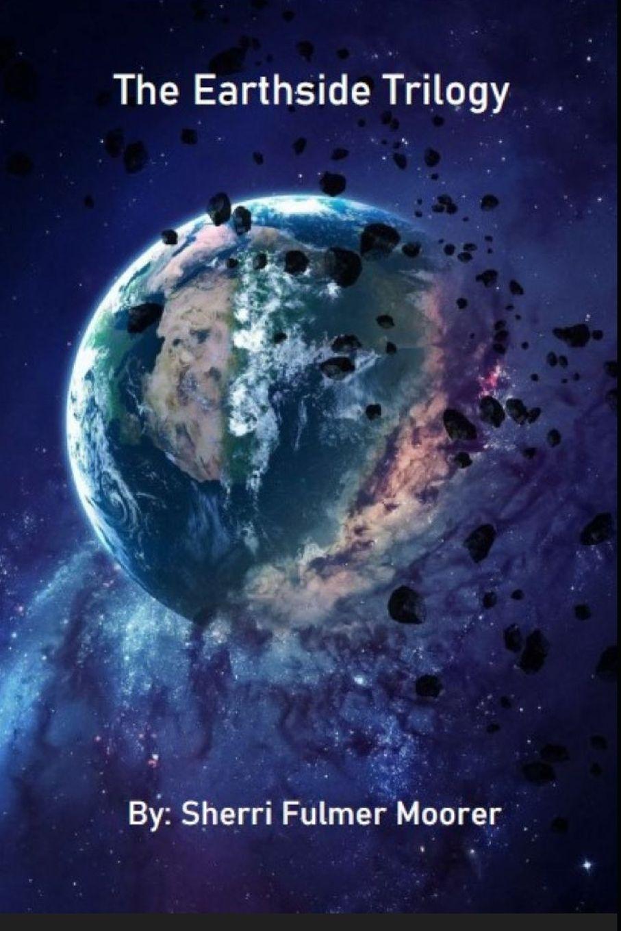 Kniha The Earthside Trilogy Sherri Fulmer Moorer