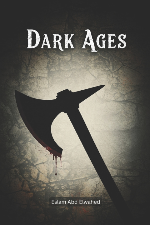 Kniha Dark Ages Eslam Abd Elwahed