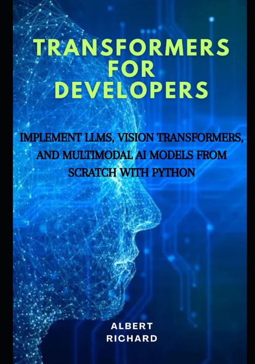 Könyv Transformers for developers Albert Richard