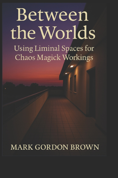 Kniha Between Worlds Mark Gordon Brown
