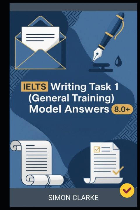 Книга IELTS Writing Task 1 (General Training) Model Answers Leo Harrison
