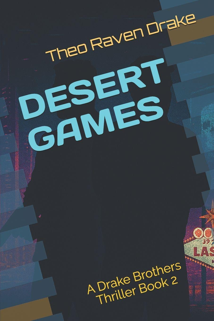 Knjiga DESERT GAMES Theo Raven Drake