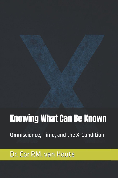 Книга Knowing What Can Be Known Cor P.M. van Houte