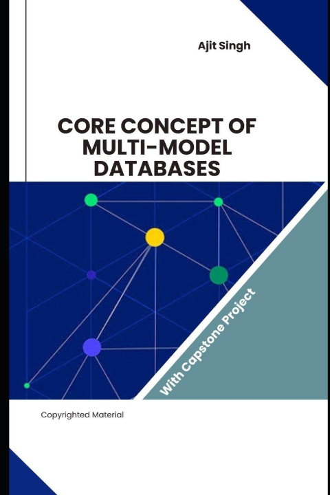 Kniha Core Concept of Multi-Model Databases Ajit Singh