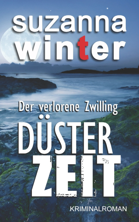 Könyv DÜSTERZEIT suzanna winter