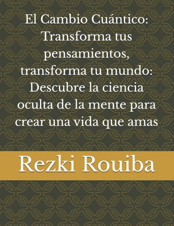 Knjiga El Cambio Cuántico Rezki Rouiba
