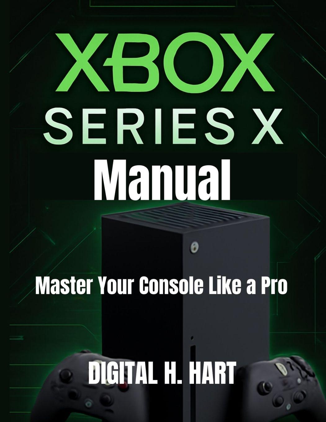 Knjiga Xbox Series X Manual DIGITAL H. HART