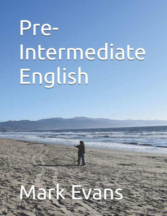 Carte Pre-Intermediate English Mark Evans