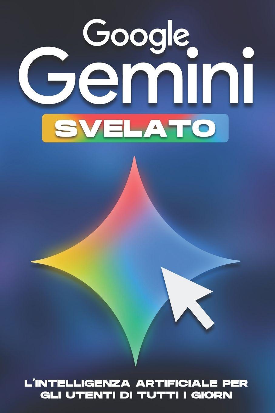 Книга Google Gemini svelato Aaron Cockman
