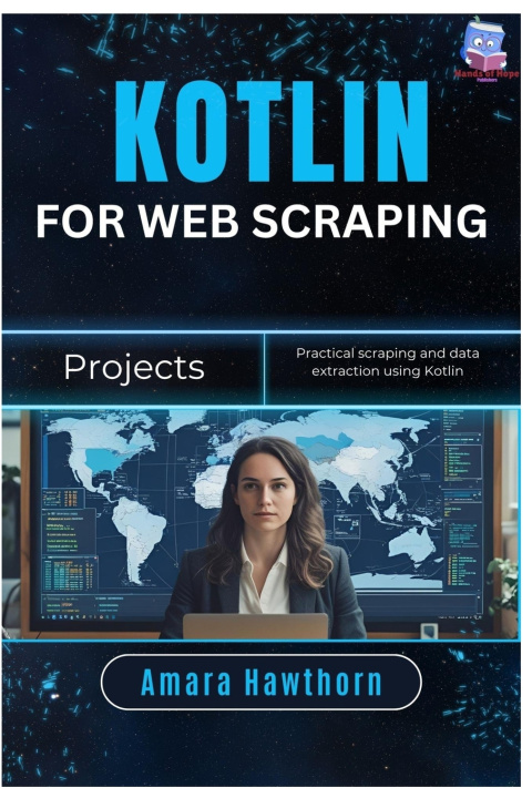 Kniha Kotlin for Web Scraping Projects AMARA Hawthorn
